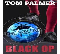 Tom Palmer Squad: Black Op Paperback Book Tom Palmer Multicolor