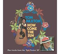 Tom Paxton - How Come The Sun / Tom Paxton