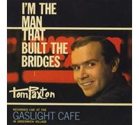 Tom Paxton - I'm The Man That Built The Bridges - CD - K3z