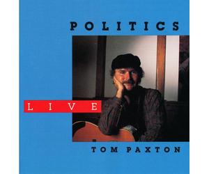 Tom Paxton - Politics Live