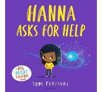 Tom Percival Hanna Asks for Help Paperback Book Tom Percival Multicolor