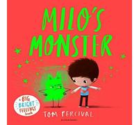 Tom Percival Milo's Monster : A Big Bright Feelings Book Paperback Tom Percival Multicolor
