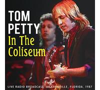 Tom Petty - In The Coliseum
