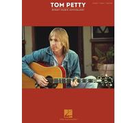 Tom Petty Sheet Music Anthology - 9781495095764