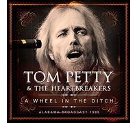 TOM PETTY - A WHEEL IN THE DITCH (1 CD)
