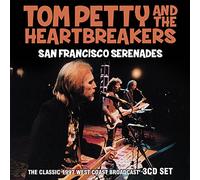 Tom Petty & The Heartbreakers - San Francisco Serenades: The Classic 1997 West Coast Broadcast