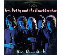 Tom Petty - You're Gonna Get It