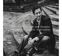 Tom Poster - Light and Shadows - Beethoven, Chopin, Schumann