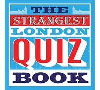 Tom Quinn The Strangest London Quiz Book Paperback Tom Quinn Multicolor