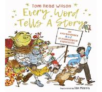 Tom Read Wilson Every Word Tells a Story Hardback Book Tom Read Wilson Multicolor