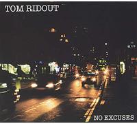 Tom Ridout - No Excuses
