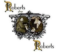 Tom Roberts - Roberts Plays Roberts (UK Import)