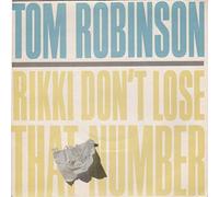 TOM ROBINSON - Robinson, Tom Rikki Don't Lose That Number 7" Castaway TR2 EX/EX 1984 picture sleeve