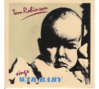 Tom Robinson / War Baby