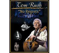 Tom Rush: No Regrets