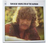 Tom Rush - Wrong End Of The Rainbow [LP]