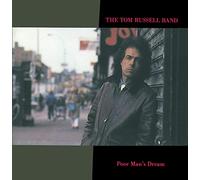 Tom Russell Band - Poor Man's Dream