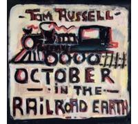 Tom Russell - October In The Railroad Earth - CD - E1398z