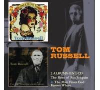 TOM RUSSELL: THE ROSE OF SAN JOAQUIN & THE MAN FROM GOD KNOWS WHERE - CD SEALED