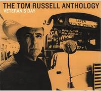 Tom Russell - Veteran's Day: The Tom Russell Anthology