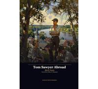 Tom Sawyer Abroad - Illustrated Edition