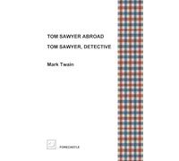 Tom Sawyer Abroad / Tom Sawyer, Detective