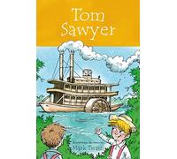 Tom Sawyer: Retold from the story by Mark Twain (Arcturus Easy-to-Read Classics)