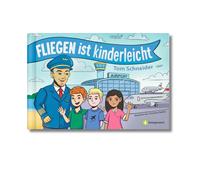 Tom Schneider C Fliegen ist kinderleicht: Mutmachendes Bilderbuch ge (Paperback)