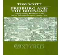 Tom Scott Freiburg & the Breisgau: Town - Country Relations in the Age of Tom Scott Multicolor