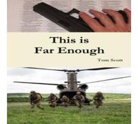 Tom Scott This is Far Enough Paperback Book Tom Scott Multicolor