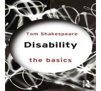 Tom Shakespeare Disability: The Basics Paperback Book Tom Shakespeare Multicolor