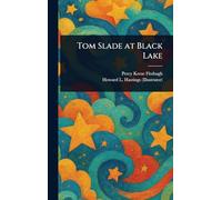 Tom Slade at Black Lake