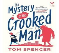 Tom Spencer The Mystery of the Crooked Man Paperback Book Tom Spencer Multicolor