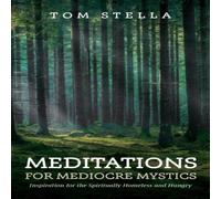 Tom Stella Meditations for Mediocre Mystics Paperback Book Tom Stella Multicolor