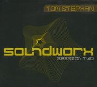 Tom Stephan - Soundworx - Session 2