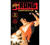 Tom Strong Compendium ((2026 Edition))