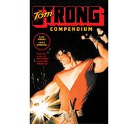 Tom Strong Compendium ((2026 Edition))