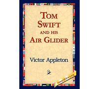 Tom Swift and His Air Glider