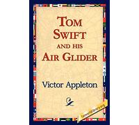 Tom Swift and His Air Glider
