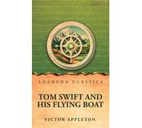 Tom Swift and his flying boat