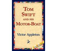 Tom Swift and His Motor-Boat