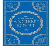 Tom Sykes The Little Book of Ancient Egypt Paperback Tom Sykes Multicolor