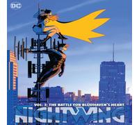 Tom Taylor Nightwing Vol.3: The Battle for Bludhavens Heart Hardcover Book Tom Taylor Multicolor