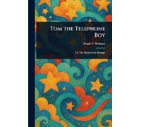 Tom the Telephone Boy
