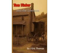 Tom Tinker and the Lawmen