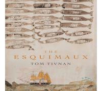 Tom Tivnan The Esquimaux Paperback Book Tom Tivnan Multicolor