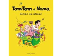 Tom-Tom et Nana, Tome 13: Bonjour les cadeaux !