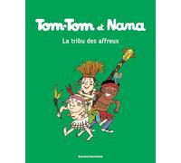 Tom-Tom et Nana, Tome 14: La tribu des affreux