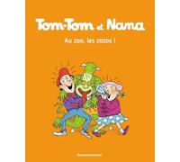 Tom-Tom et Nana, Tome 24: Au zoo les zozos !