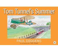 Tom Tunnel's Summer
